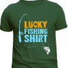 Tricou personalizat pentru pescari - Lucky Fishing